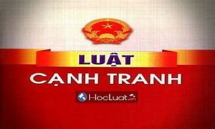 Luật Cạnh Tranh 2019